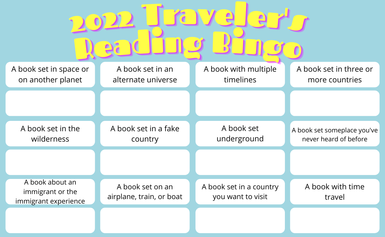 A printable image version of the 2022 Traveler's Reading Bingo listed above. The background is yellow and there is a space below each entry to write in the title that fulfills that entry. 