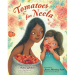 Tomatoes for Neela by Padma Lakshmi