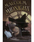 Malcolm at Midnight by W.H. Beck