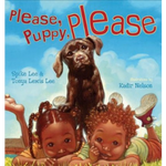 Please, Puppy, Please by Spike Lee & Tonya Lewis Lee