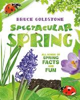 Spectacular Spring by Bruce Goldstone