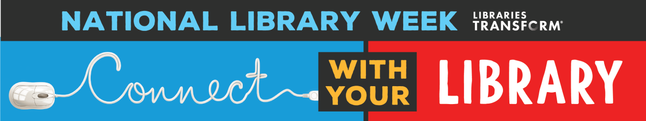 Connect with Us During National Library Week | Alachua County Library ...