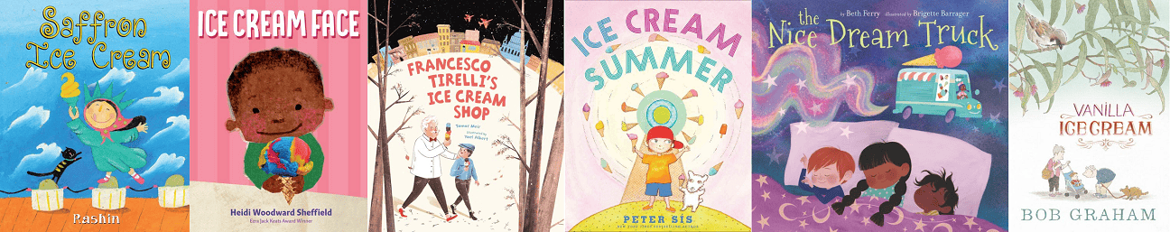 ice cream book covers for Saffron Ice Cream, Ice Cream Face, Francesco Tirellie's Ice Cream Shop, Ice Cream Summer, The Nice Dream Truck, and Vanilla Ice Cream