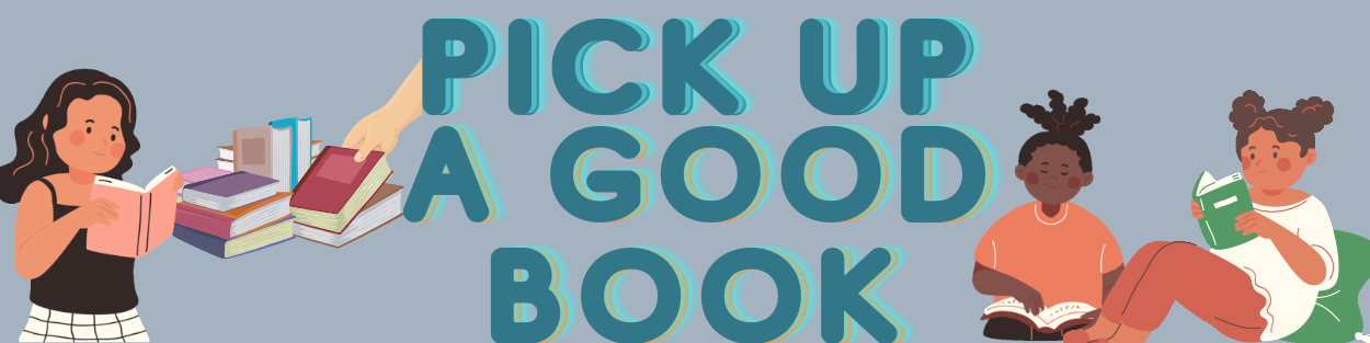 text reads "pick up a good book" accompanied by illustrations of teens reading books