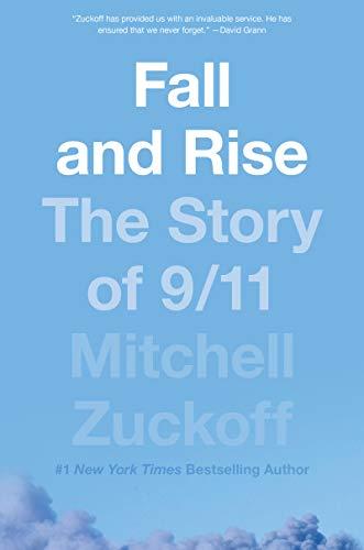 Fall&nbsp;and&nbsp;rise&nbsp;: the story of 9/11 