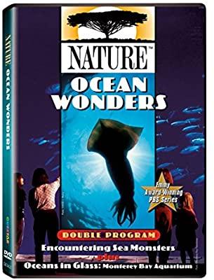 Cover of Ocean Wonders. Encountering Sea Monsters, Oceans in Glass: Behind the Scenes of the Monterey Bay Aquarium (DVD)