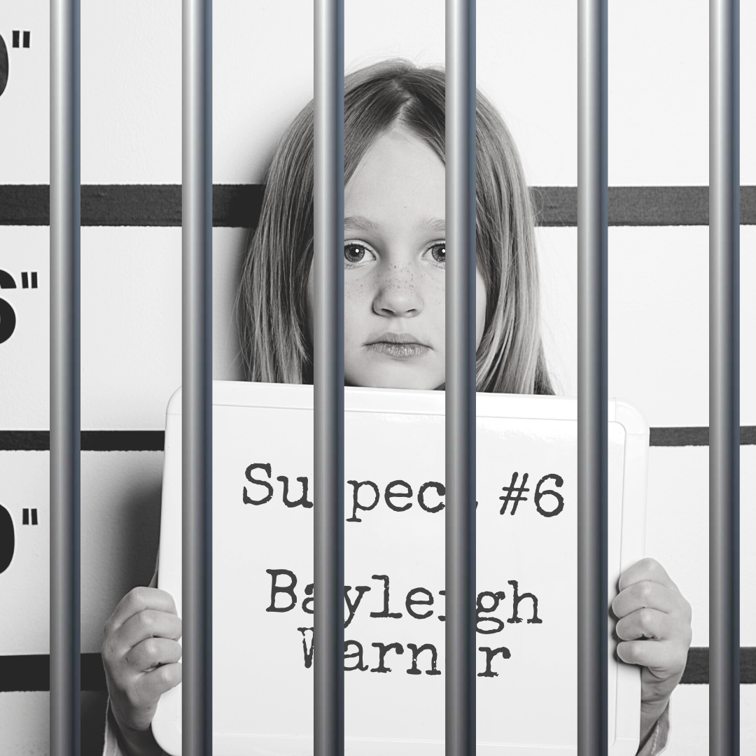 Black and white mugshot of a young child holding a board that says "Suspect #6: Bayleigh Warner." There are bars over the photo.