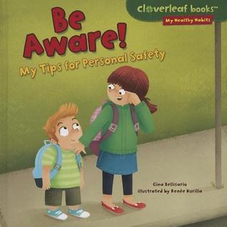 book cover Be Aware! My tips for personal safety