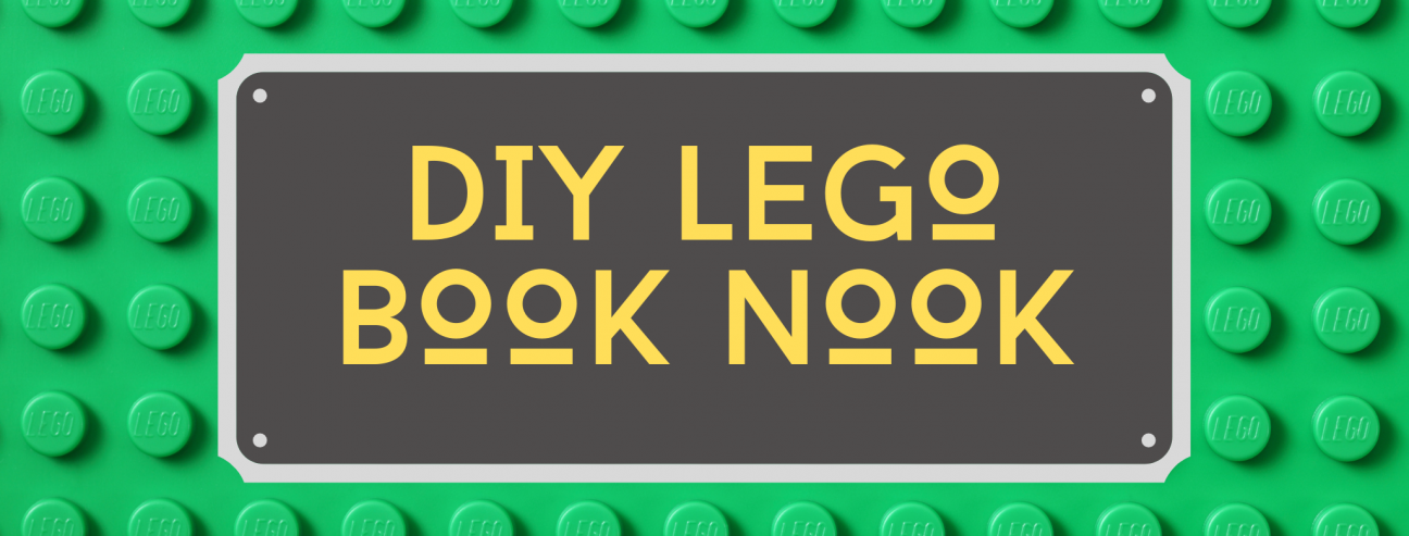 DIY LEGO Book Nook  Alachua County Library District