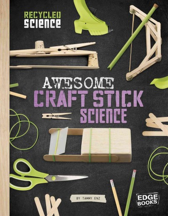 AWESOME CRAFT STICK SCIENCE