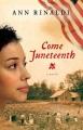 Book cover for Come Juneteenth by Ann Rinaldi