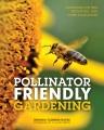 Book cover for Pollinator Friendly Gardening with a bee