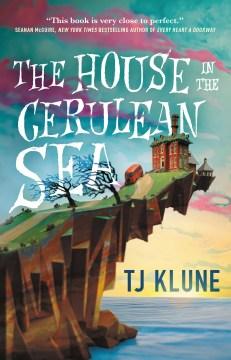 Book cover featuring a cliff extending over an ocean.  On the cliff are two bare trees, an orange bus, and a large, fancy house.  The sky is a mixture of blues, purples, and yellows.  Text reads, "The House in the Cerulean Sea".