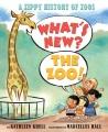 book cover for What's New? the Zoo!:  A Zippy History of Zoos 