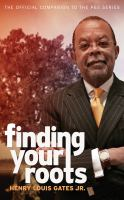 Book cover of Finding Your Roots with picture of author