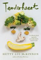 Book cover of Tenderheart with a face made out of vegetables