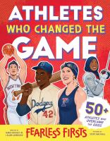 Book cover of Athletes Who Changed the Game