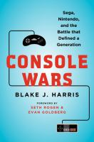 Book cover of Console Wars: Sega, Nintendo, and the Battle that Defined a Generation