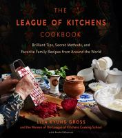 Book cover of The League of Kitchens Cookbook with cooking tools on a table