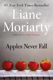 book cover of "Apples Never Fall" by Liane Moriarty