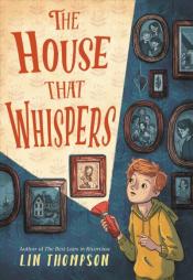 The House that Whispers