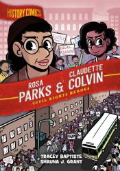 Rosa Parks and Claudette Colvin