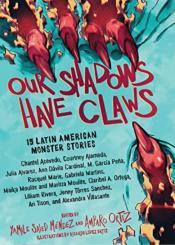 book cover for Our Shadows Have Claws