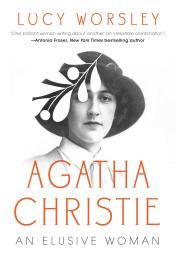 Agatha Christie: An Elusive Woman cover art