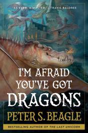 I'm Afraid You've Got Dragons cover art