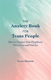 The Anxiety Book for Trans people cover art