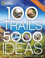 Book titled "100 Trails, 5000 Ideas"