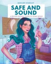 Book titled "Safe and Sound: A Renter-Friendly Guide to Home Repair"