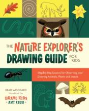 Book titled "The Nature Explorer's Drawing Guide For Kids"