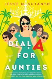 Cover of "Dial A for Aunties" by Jesse Q. Sutanto