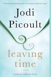 Leaving Time by Jodi Picoult 