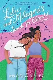 Cover of "Lulu & Milagro's Search for Clarity" by Angela Velez