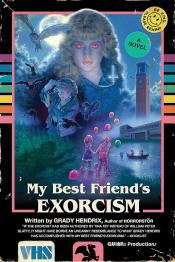 Cover of "My Best Friend's Exorcism" by Grady Hendrix