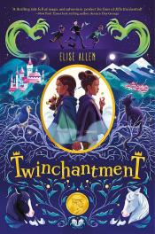 Cover of "Twinchantment" by Elise Allen