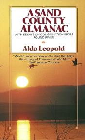 A Sand County Almanac With Essays on Conservation from Round River by Aldo Leopold.jpg