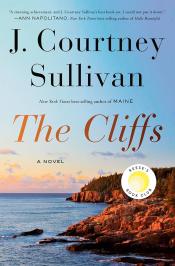 The Cliffs by J. Courtney Sullivan 