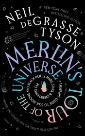 book cover of "Merlin's Tour of the Universe" by Neil DeGrasse Tyson