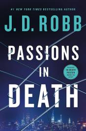 book cover of "Passions in Death" by J. D. Robb