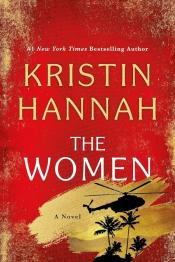 book cover of "The Women" by Kristin Hannah