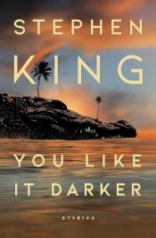 book cover of "You Like It Darker" by Stephen King