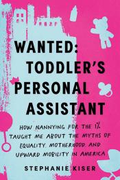 Wanted: Toddler's Personal Assistant cover art