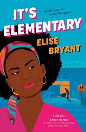  It's Elementary by Elise Bryant 