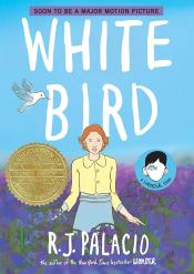 White Bird by RJ Palacio 