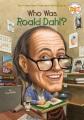 book cover for Who Was Roald Dahl?