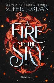 A Fire in the Sky by Sophie Jordan