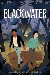 Blackwater by Jeannette Arroyo